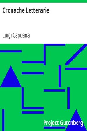 [Gutenberg 36109] • Cronache Letterarie